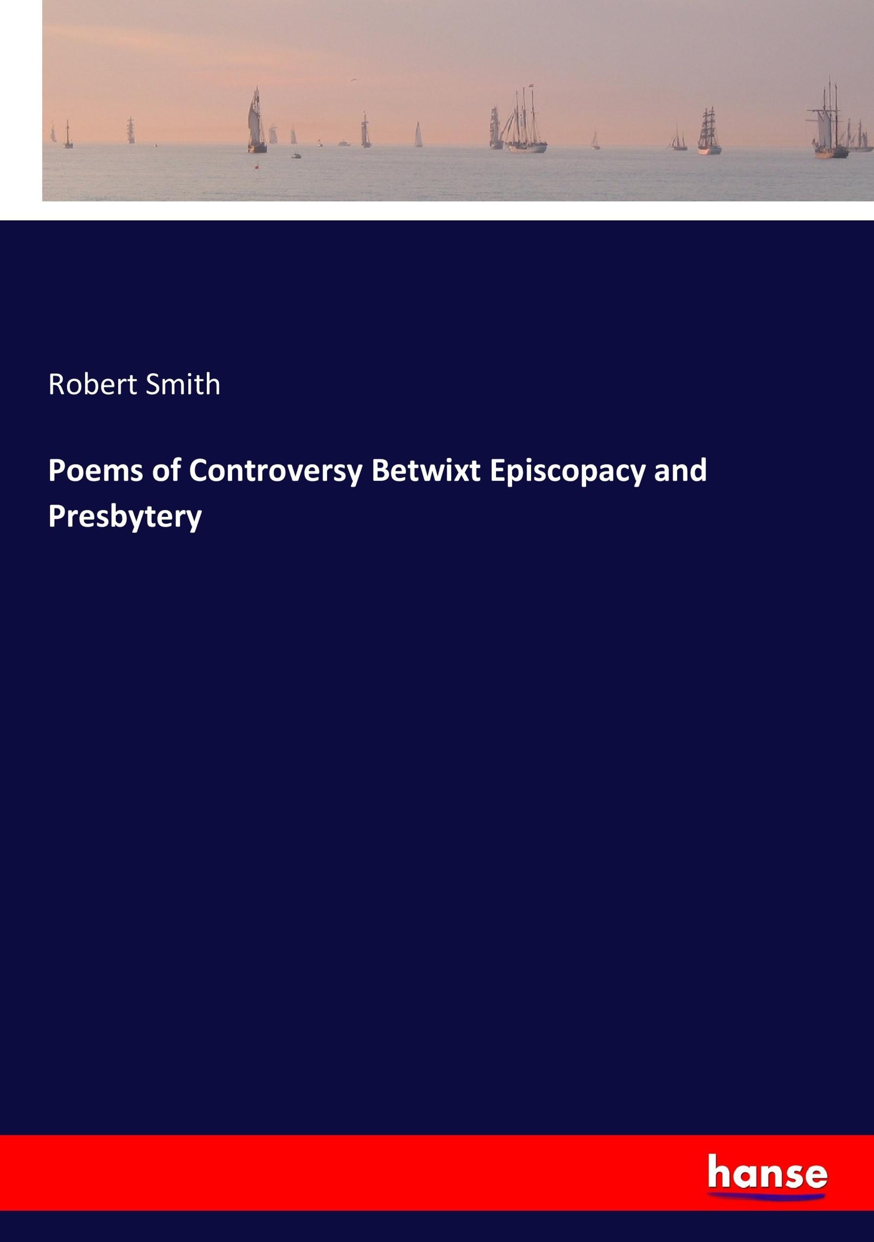Vorderes Coverbild Poems of Controversy Betwixt Episcopacy and Presbytery