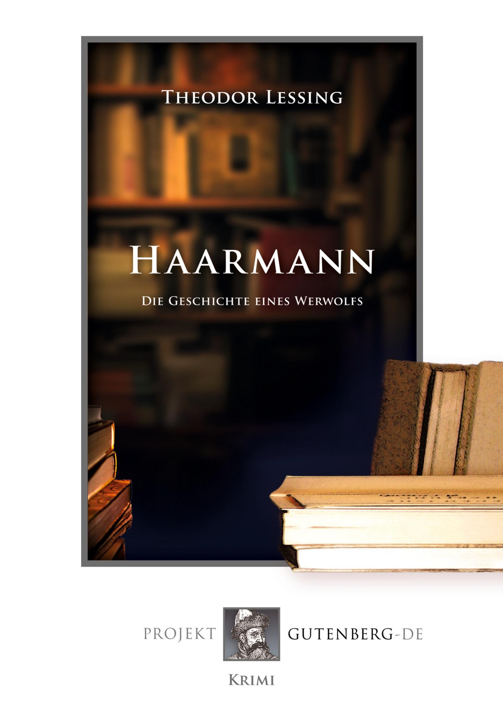 Vorderes Coverbild Haarmann. Die Geschichte eines Werwolfs