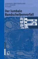 Vorderes Coverbild Der lumbale Bandscheibenvorfall