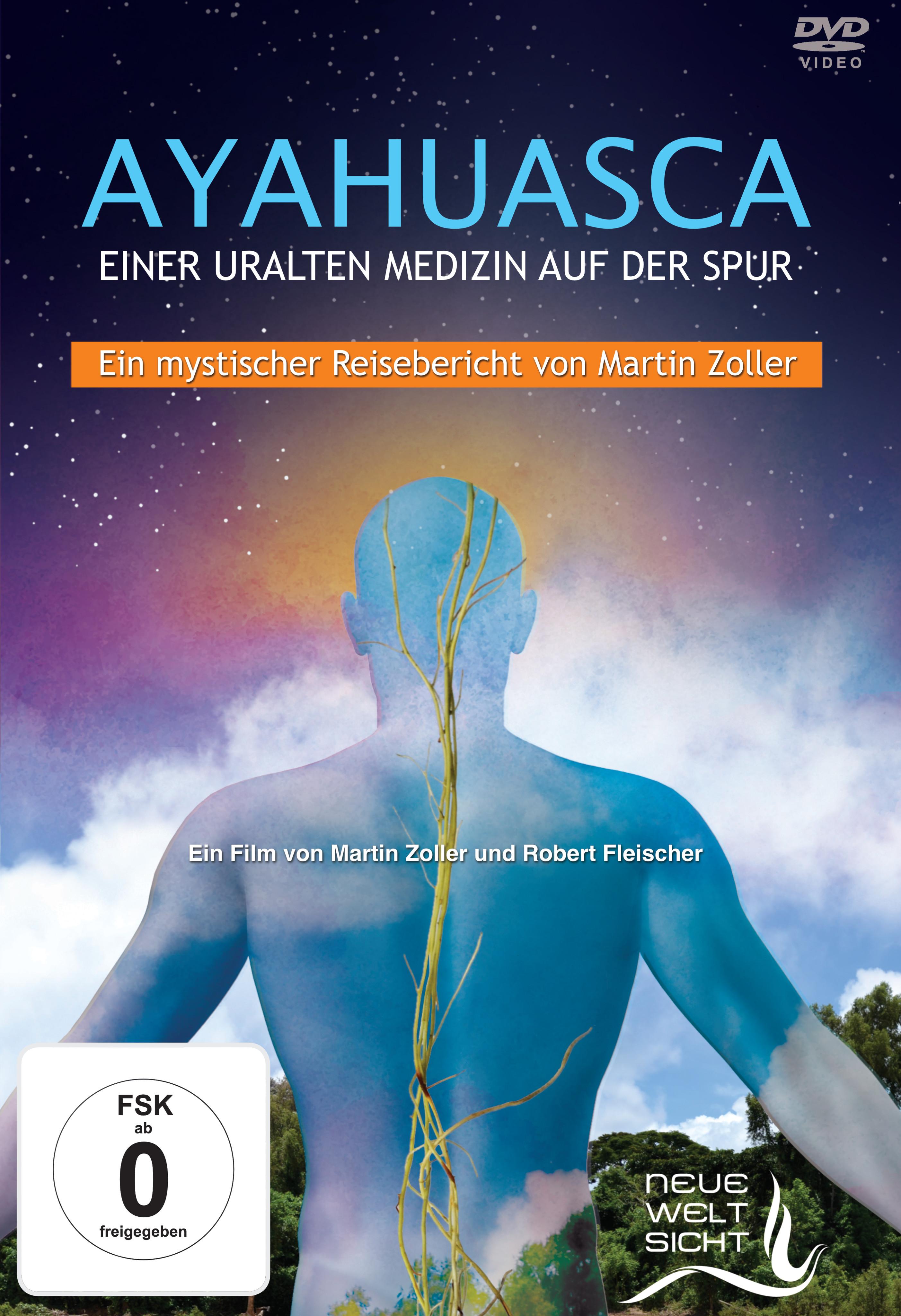Vorderes Coverbild AYAHUASCA. Einer uralten Medizin auf der Spur.