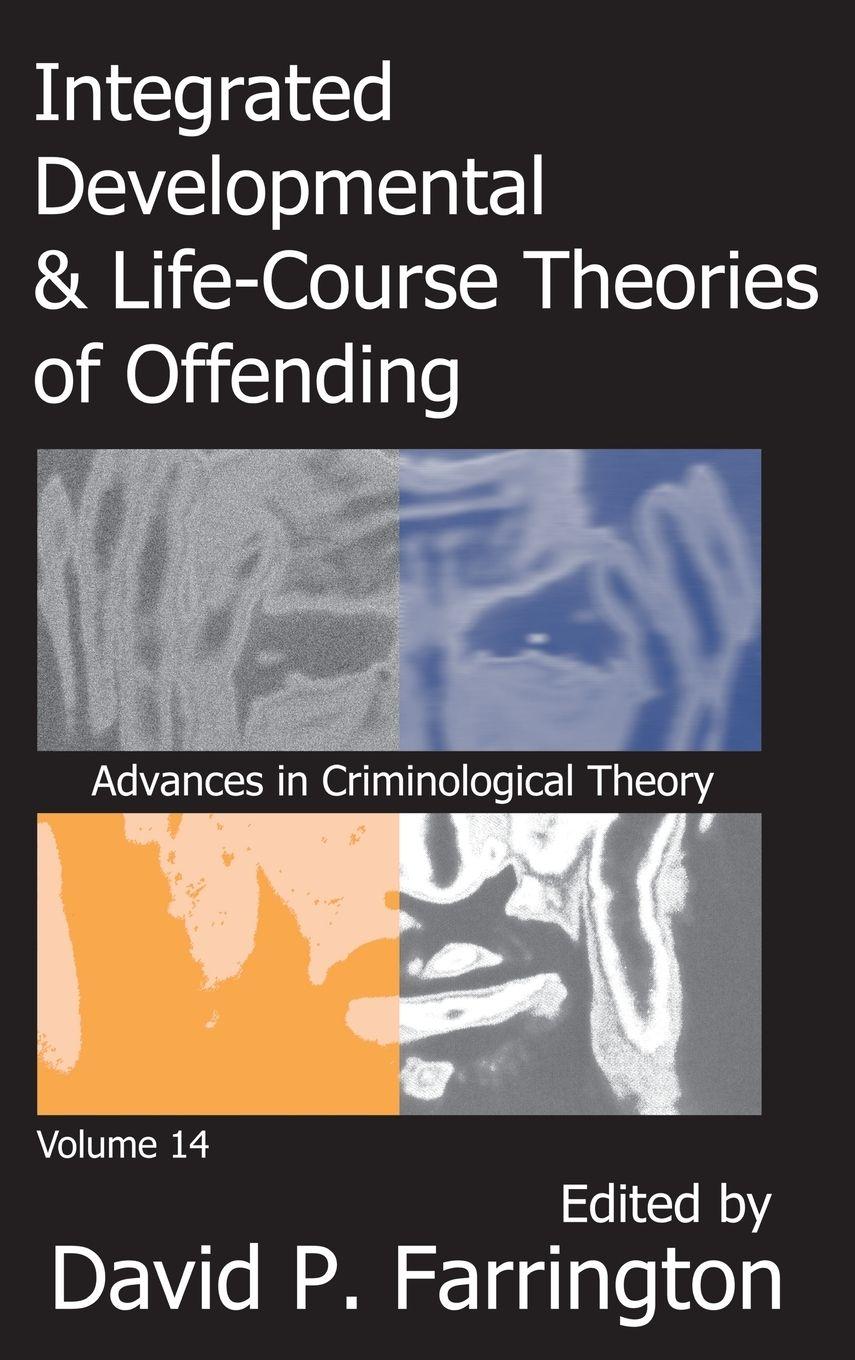 Vorderes Coverbild Integrated Developmental and Life-course Theories of Offending