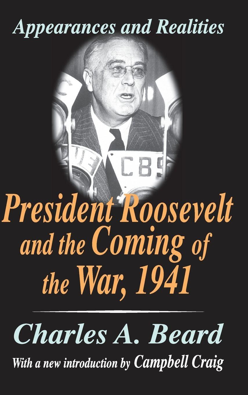 Vorderes Coverbild President Roosevelt and the Coming of the War, 1941