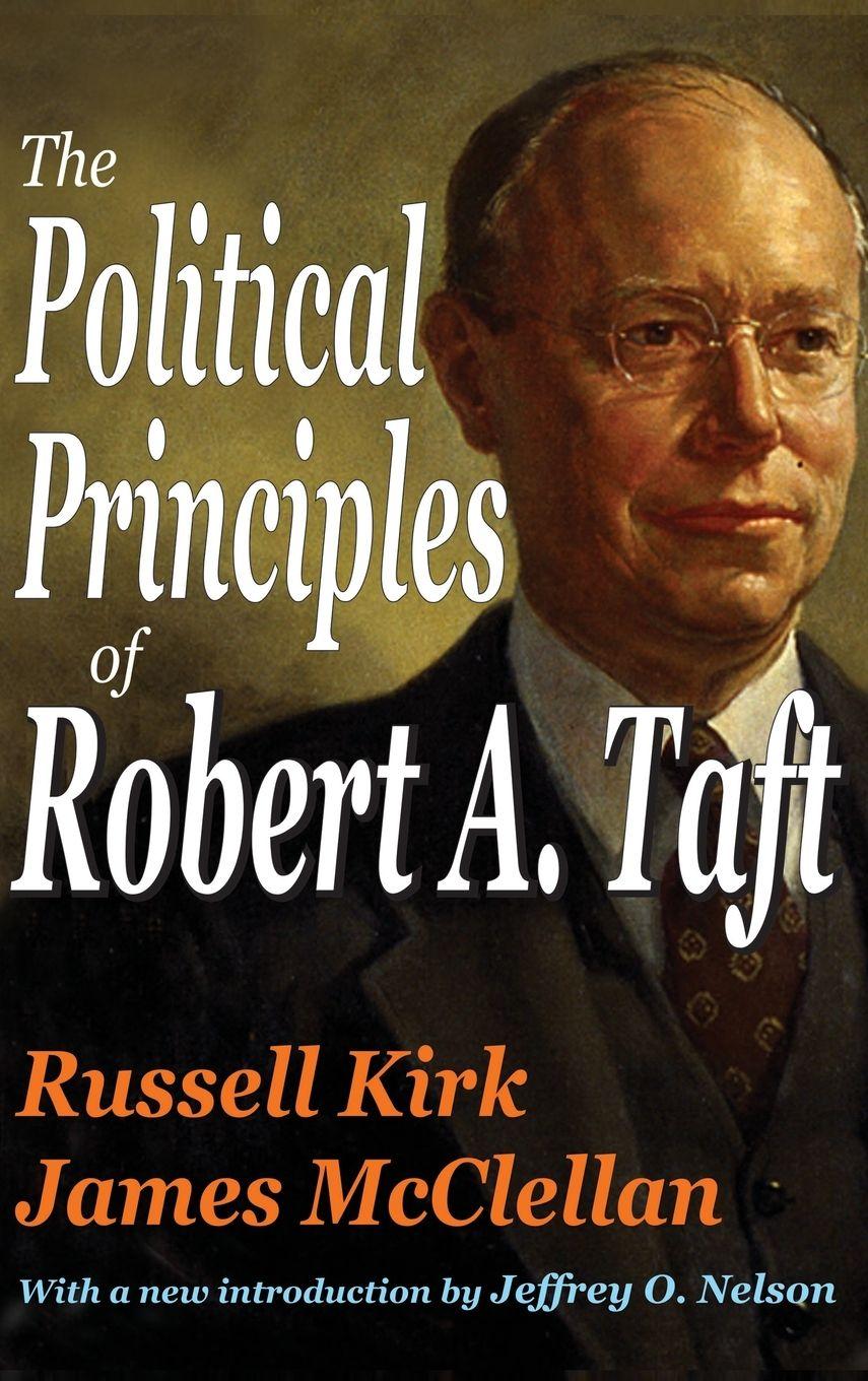 Vorderes Coverbild The Political Principles of Robert A. Taft