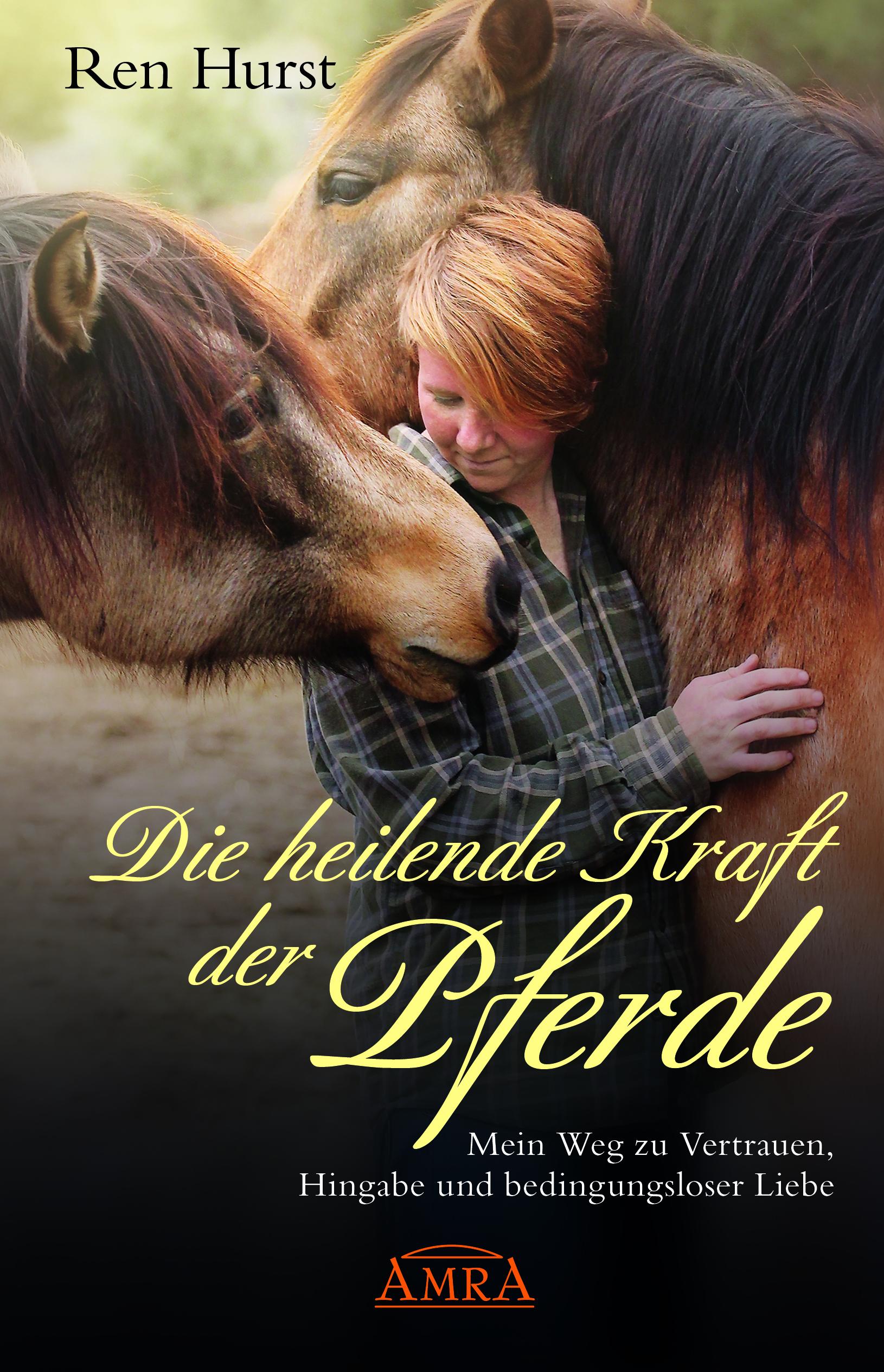 Vorderes Coverbild Die heilende Kraft der Pferde