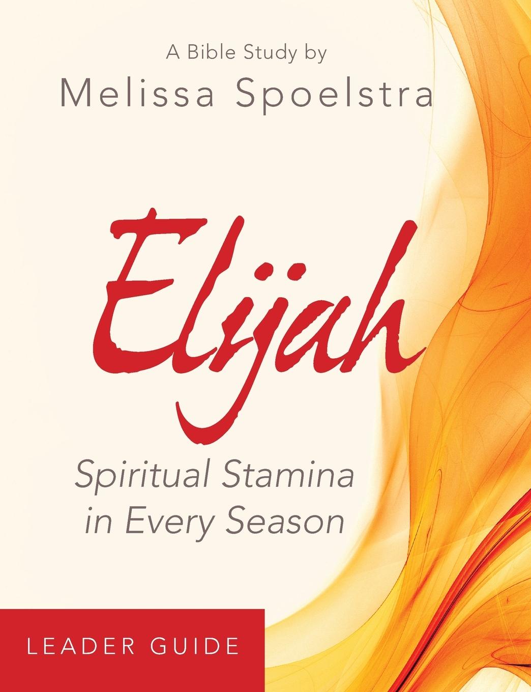 Vorderes Coverbild Elijah - Women's Bible Study Leader Guide