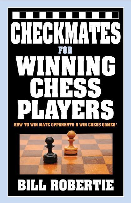 Vorderes Coverbild Checkmates for Winning Chess Players