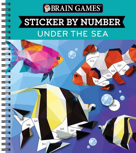 Vorderes Coverbild Brain Games - Sticker by Number: Under the Sea (28 Images to Sticker)