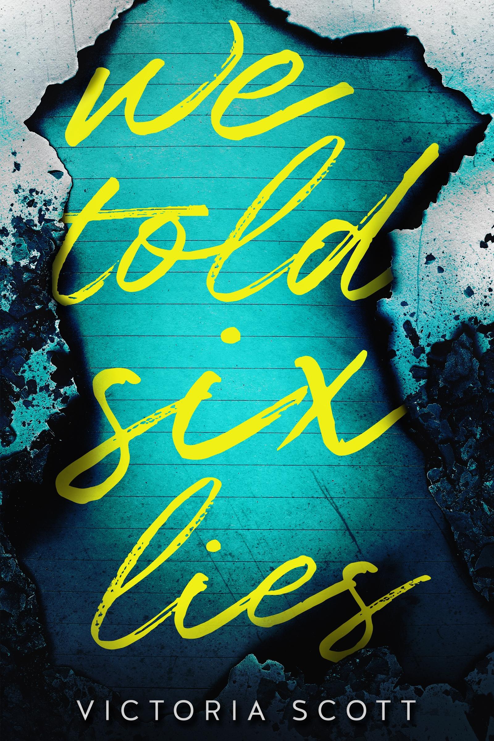 Vorderes Coverbild We Told Six Lies