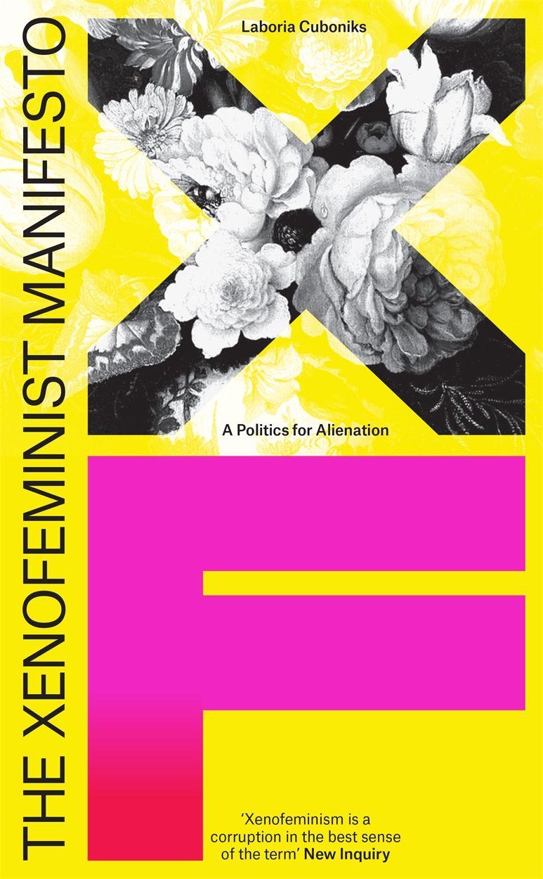 Vorderes Coverbild The Xenofeminist Manifesto