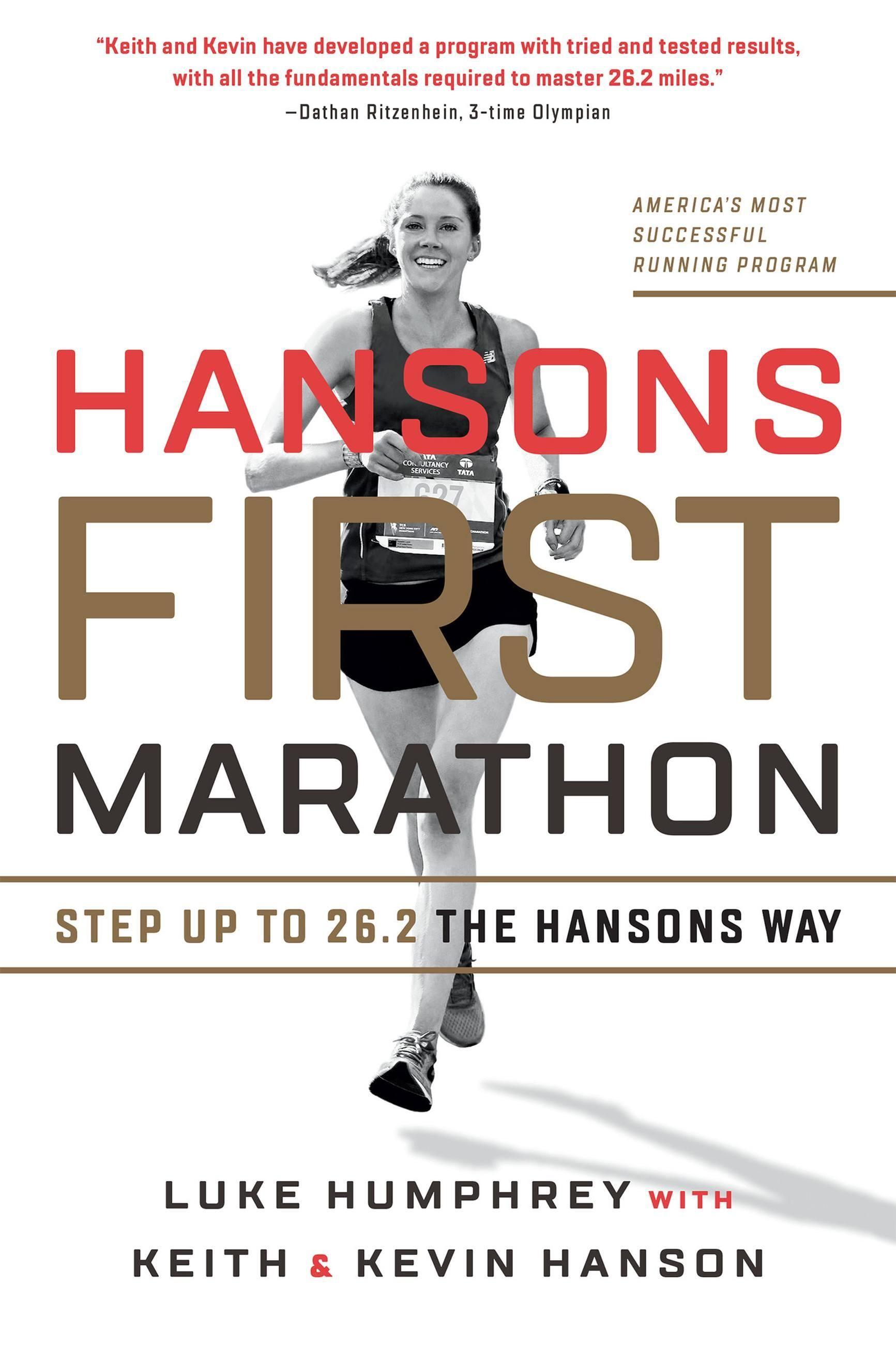 Vorderes Coverbild Hansons First Marathon: Step Up to 26.2 the Hansons Way