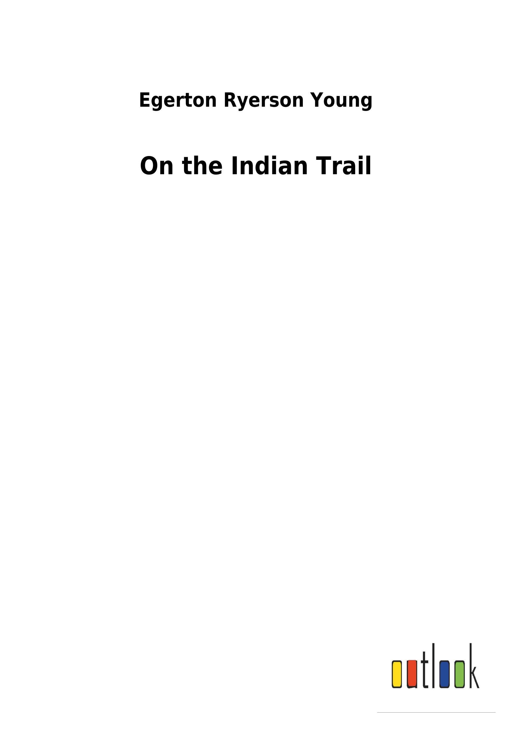 Vorderes Coverbild On the Indian Trail
