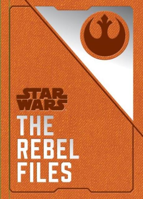 Vorderes Coverbild Star Wars - The Rebel Files