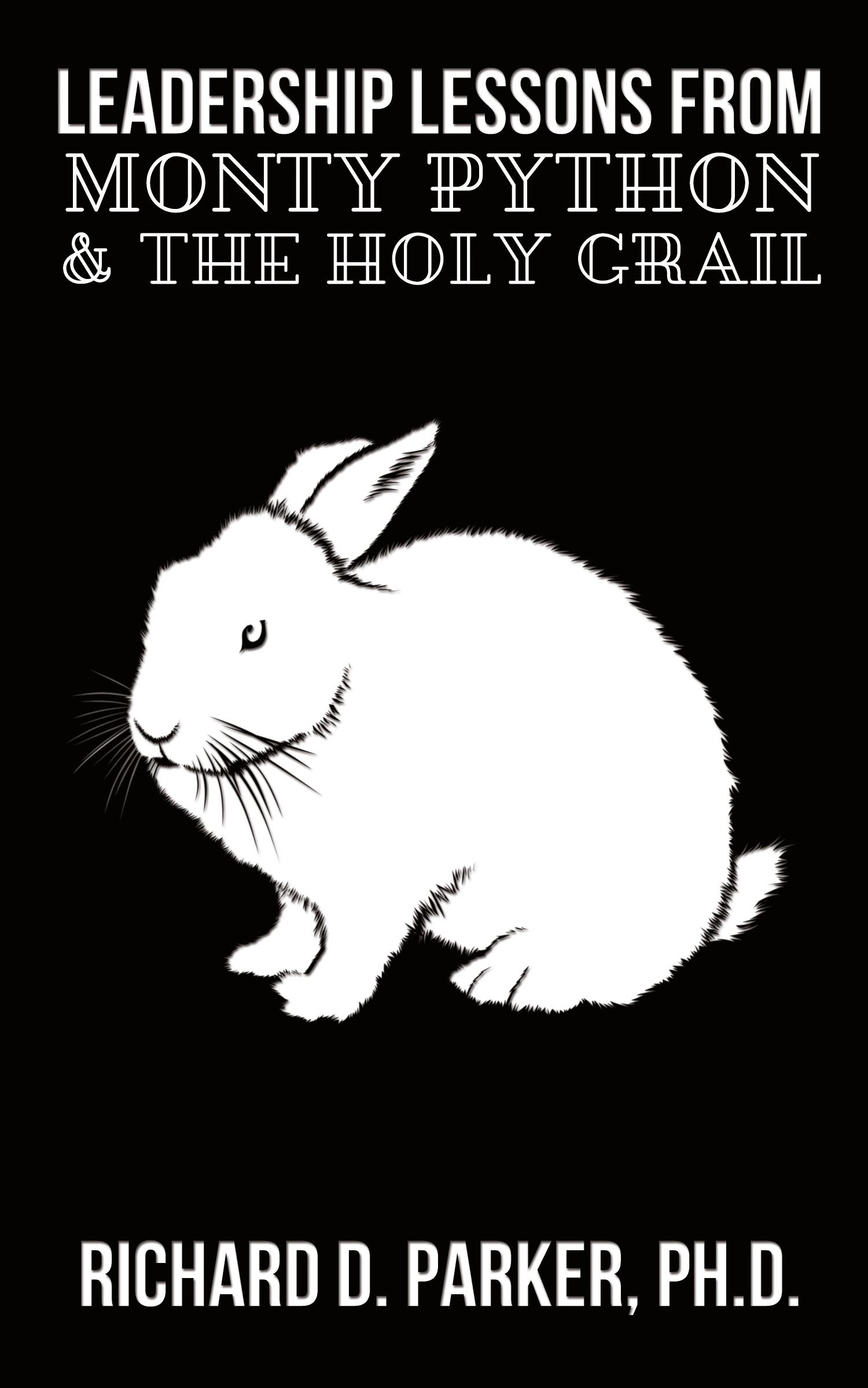 Vorderes Coverbild Leadership Lessons From Monty Python and the Holy Grail