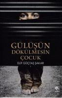 Vorderes Coverbild Gülüsün Dökülmesin Cocuk