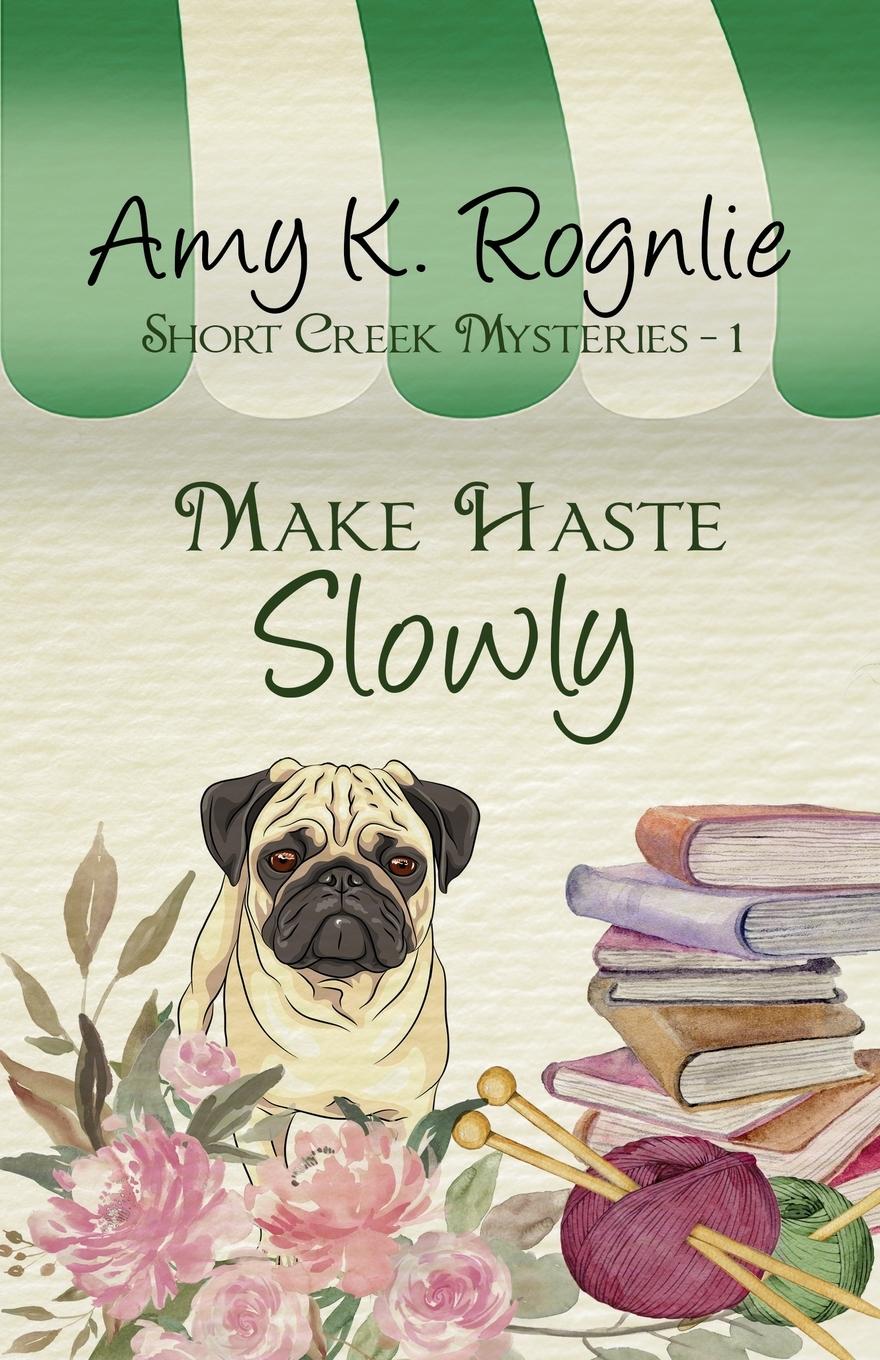 Vorderes Coverbild Make Haste Slowly