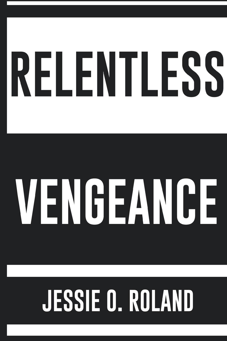 Vorderes Coverbild Relentless Vengeance