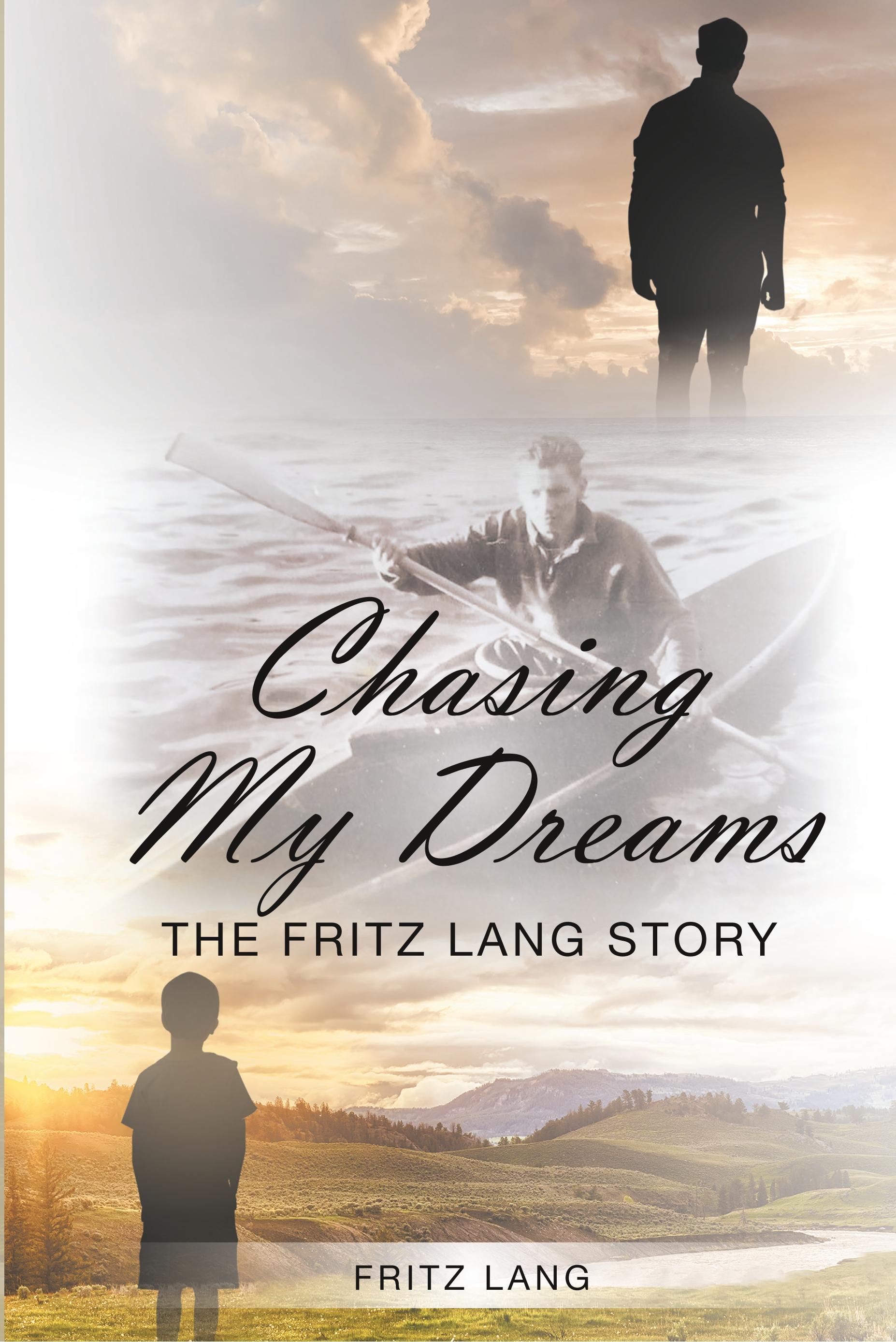 Vorderes Coverbild Chasing My Dreams: The Fritz Lang Story: Book One