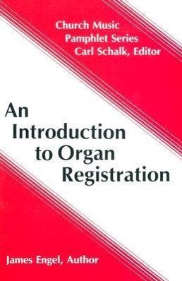 Vorderes Coverbild An Introduction to Organ Registration