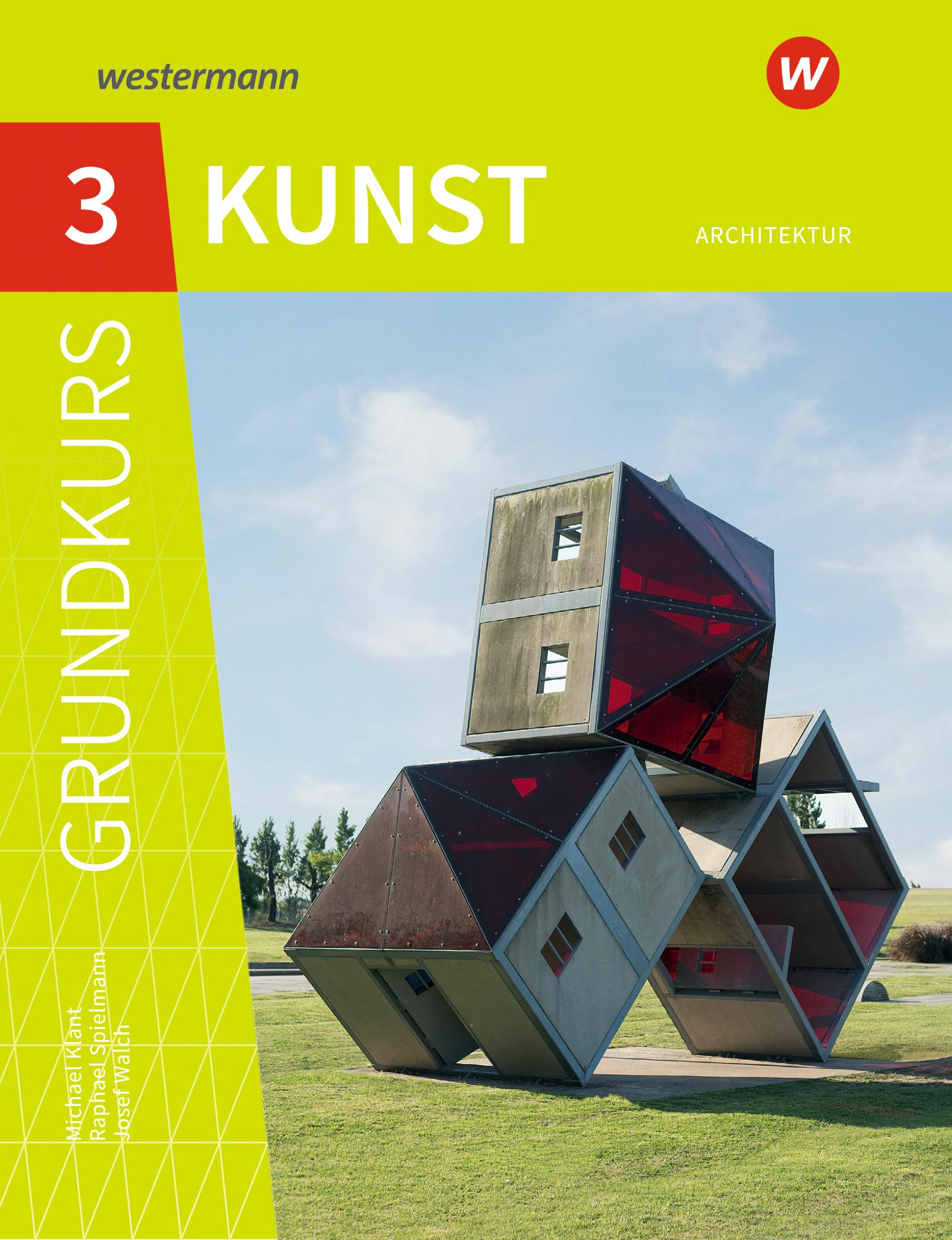 Vorderes Coverbild Grundkurs Kunst 3. Architektur