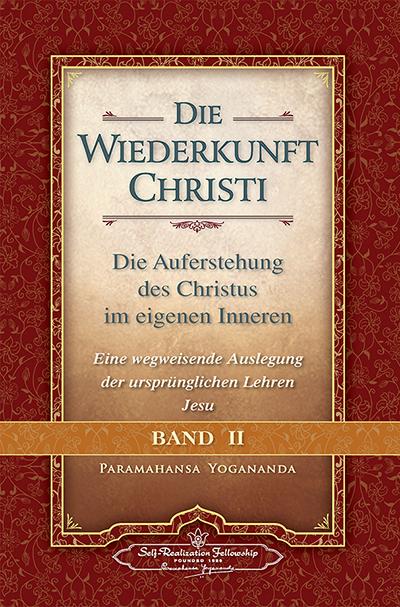 Vorderes Coverbild Die Wiederkunft Christi - Die Auferstehung des Christus im eigenen Inneren, Band 2