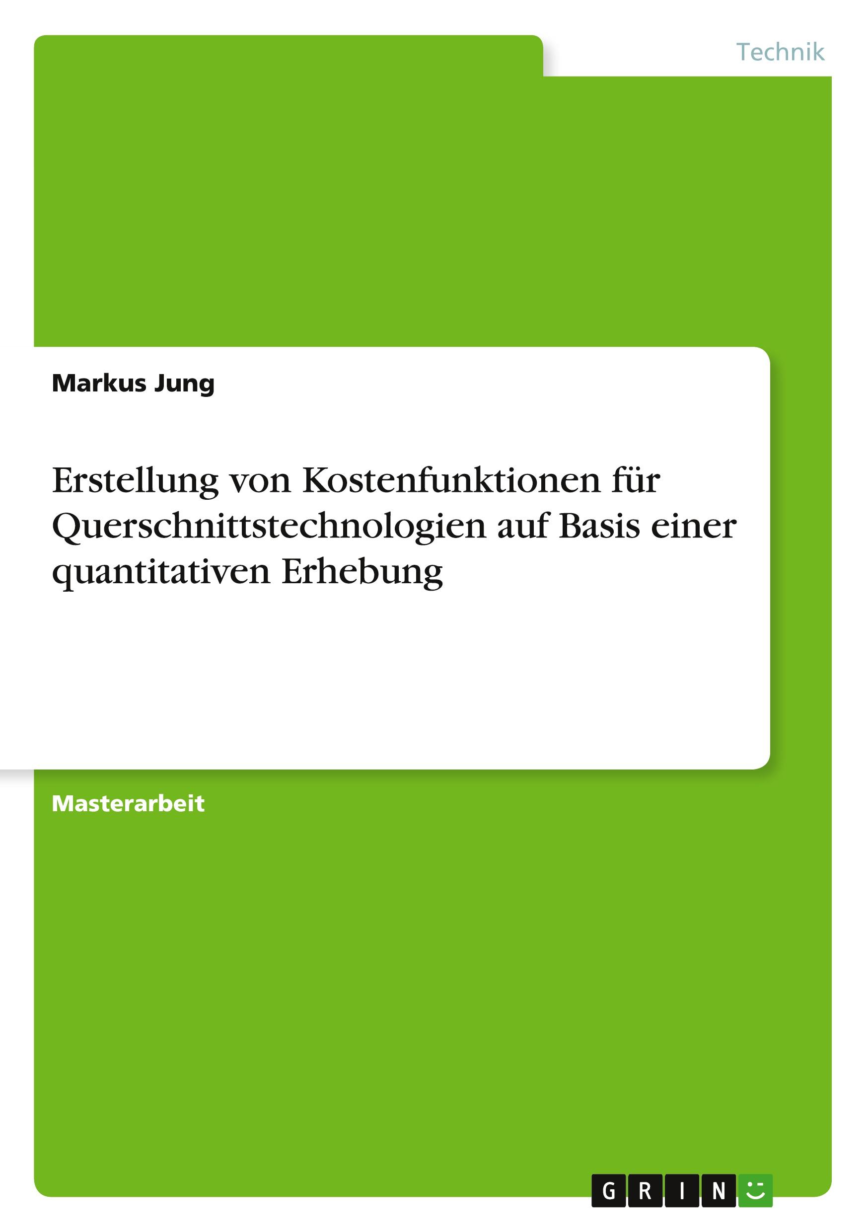 Vorderes Coverbild Erstellung von Kostenfunktionen für Querschnittstechnologien auf Basis einer quantitativen Erhebung