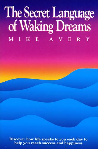Vorderes Coverbild The Secret Language of Waking Dreams