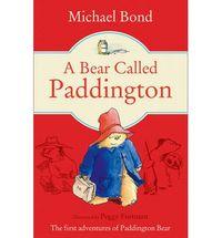 Vorderes Coverbild A Bear Called Paddington