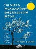 Vorderes Coverbild Yalnizca Yavasladiginda Görebilecegin Seyler