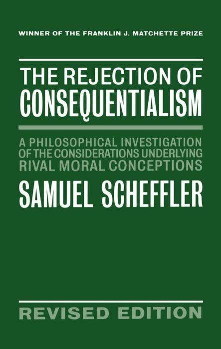Vorderes Coverbild The Rejection of Consequentialism