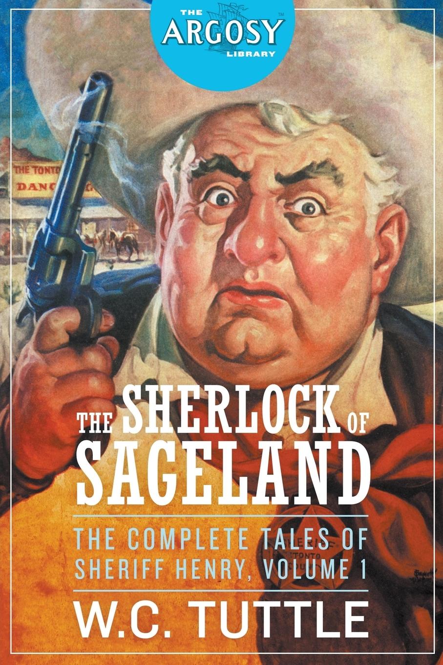 Vorderes Coverbild The Sherlock of Sageland - The Complete Tales of Sheriff Henry, Volume 1
