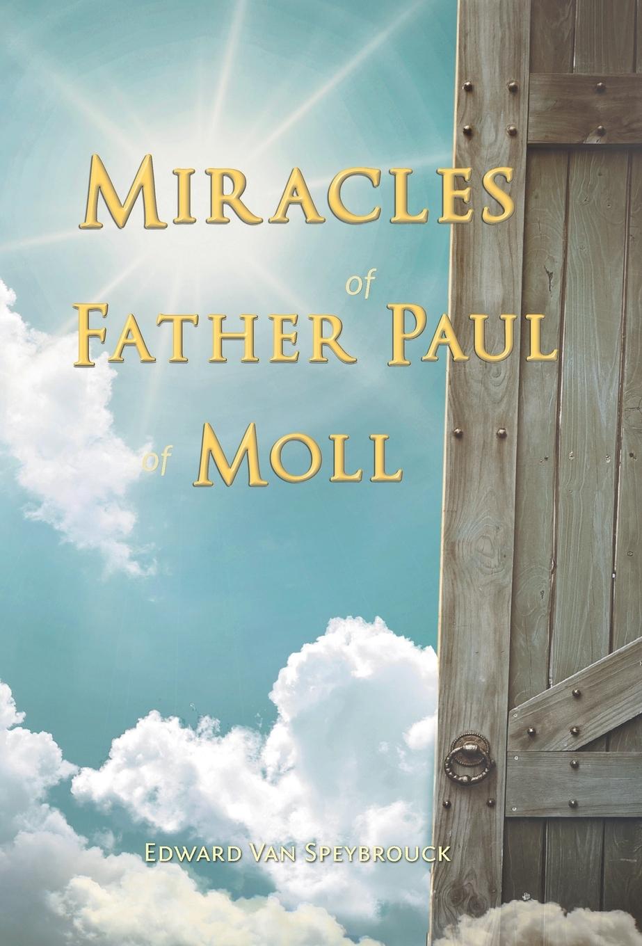 Vorderes Coverbild The Miracles of Father Paul of Moll