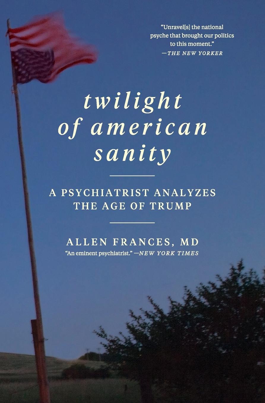 Vorderes Coverbild Twilight of American Sanity