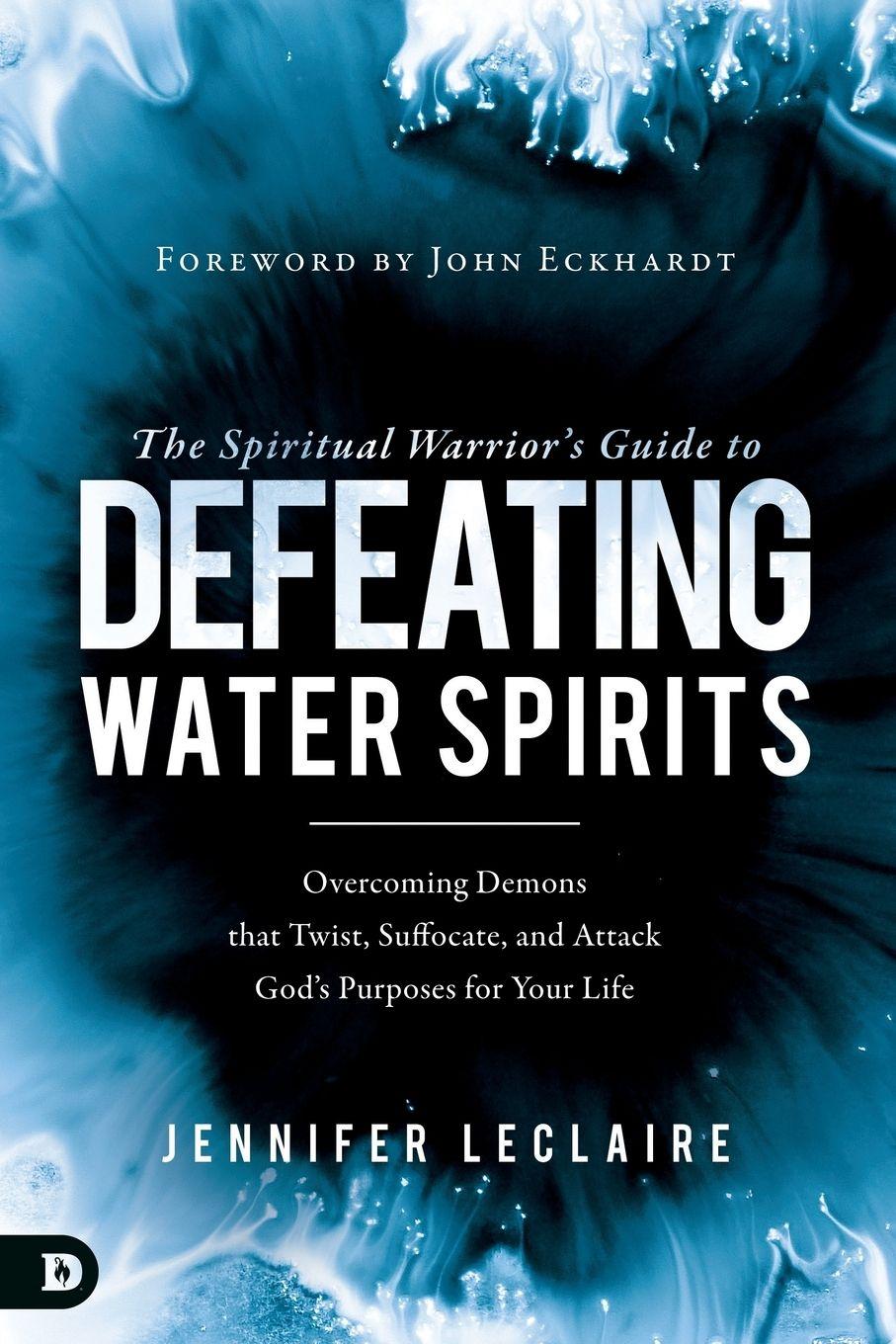 Vorderes Coverbild The Spiritual Warrior's Guide to Defeating Water Spirits