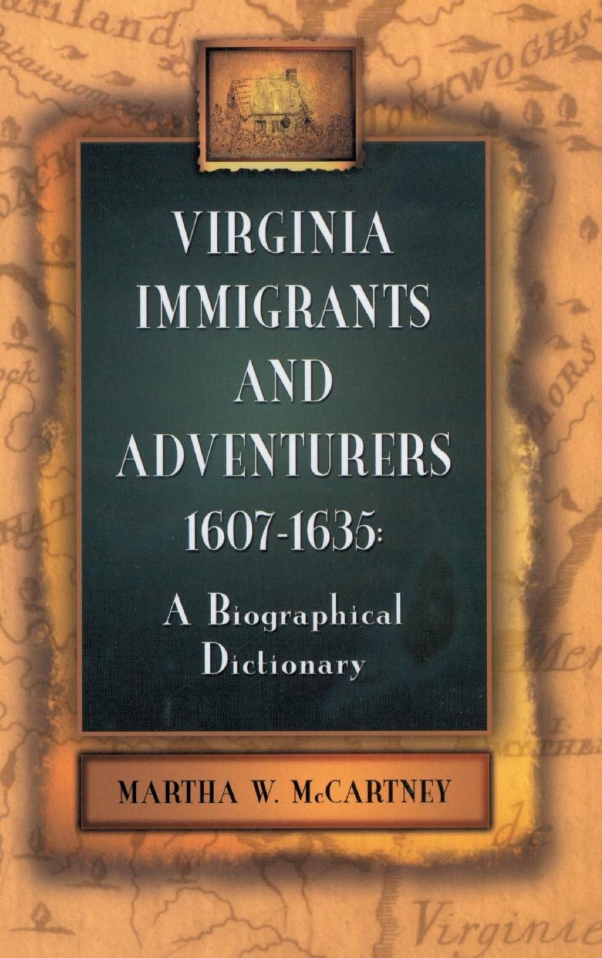Vorderes Coverbild Virginia Immigrants and Adventurers, 1607-1635