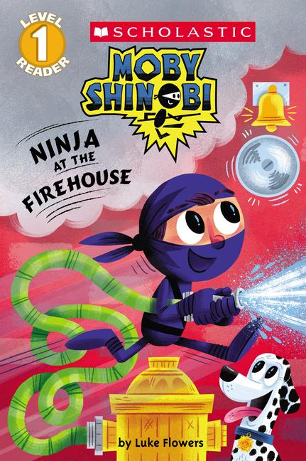 Vorderes Coverbild Ninja at the Firehouse (Moby Shinobi: Scholastic Reader, Level 1)