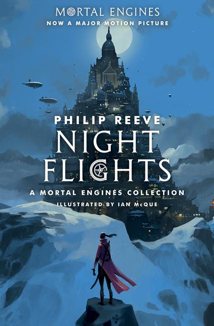 Vorderes Coverbild Night Flights: A Mortal Engines Collection