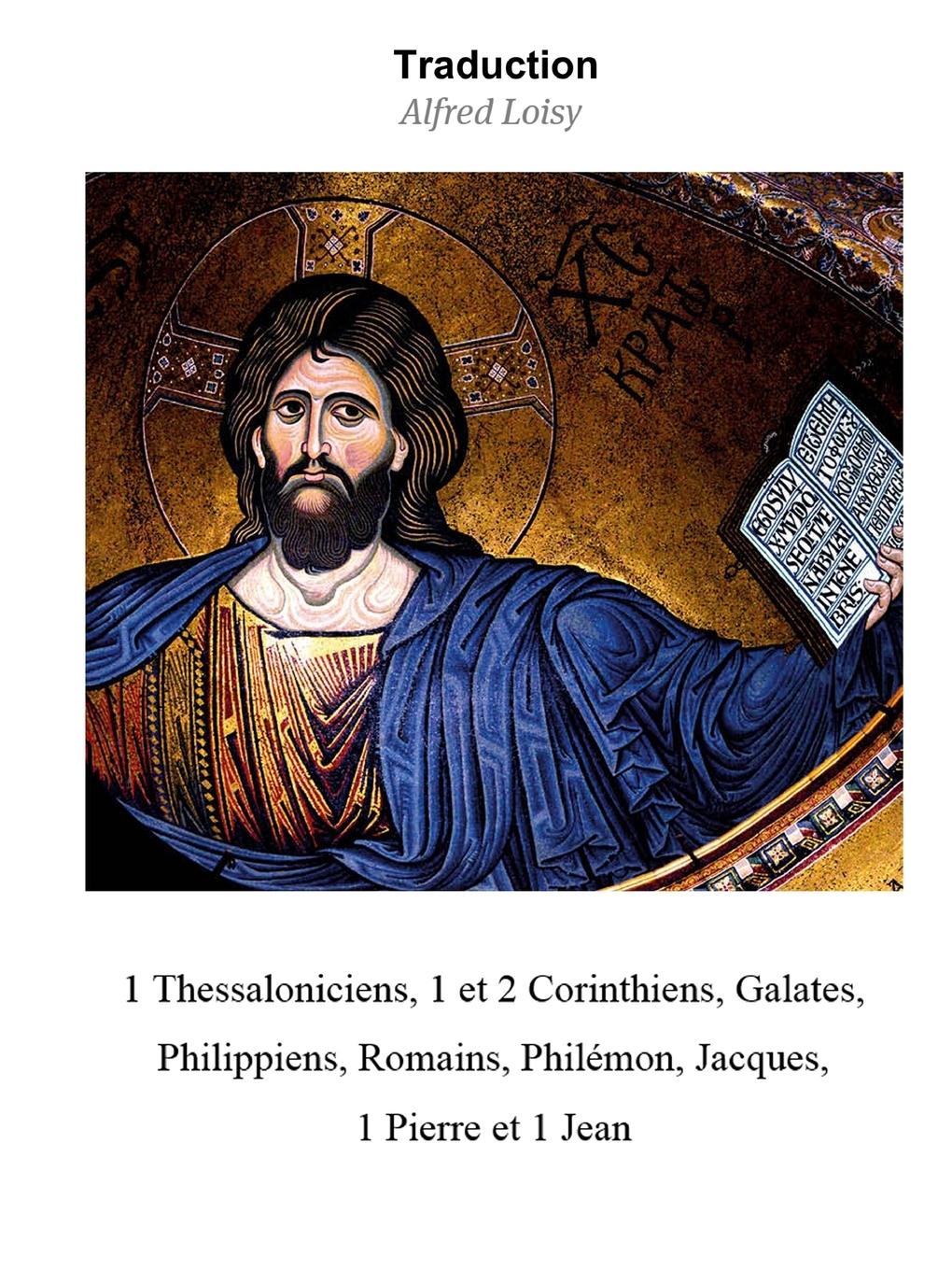 Vorderes Coverbild 1 Thessaloniciens, 1 et 2 Corinthiens, Galates, Philippiens, Romains, Philémon, Jacques, 1 Pierre et 1 Jean