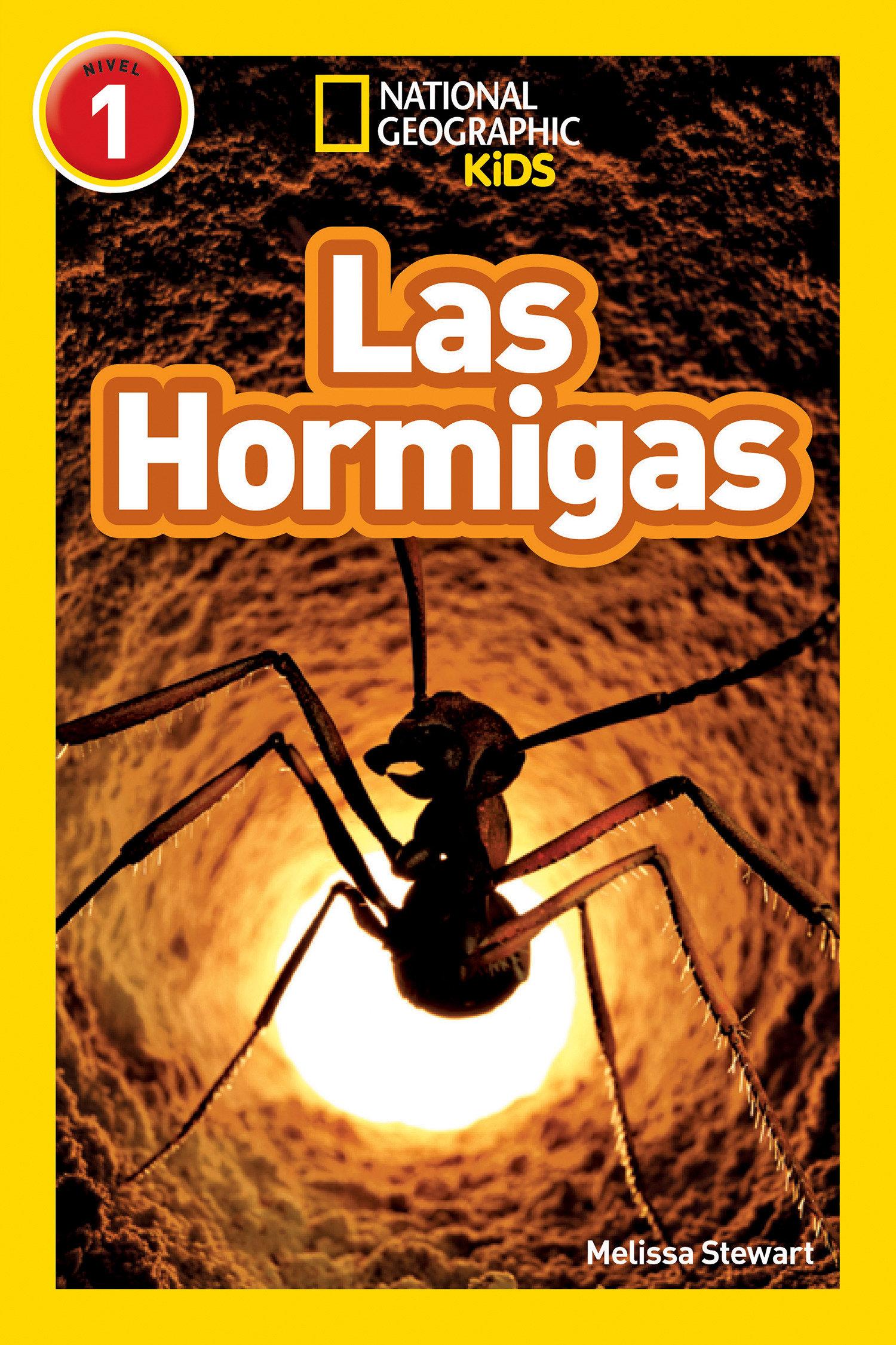 Vorderes Coverbild Las Hormigas (Ants) (National Geographic Kids Readers, Nivel 1)