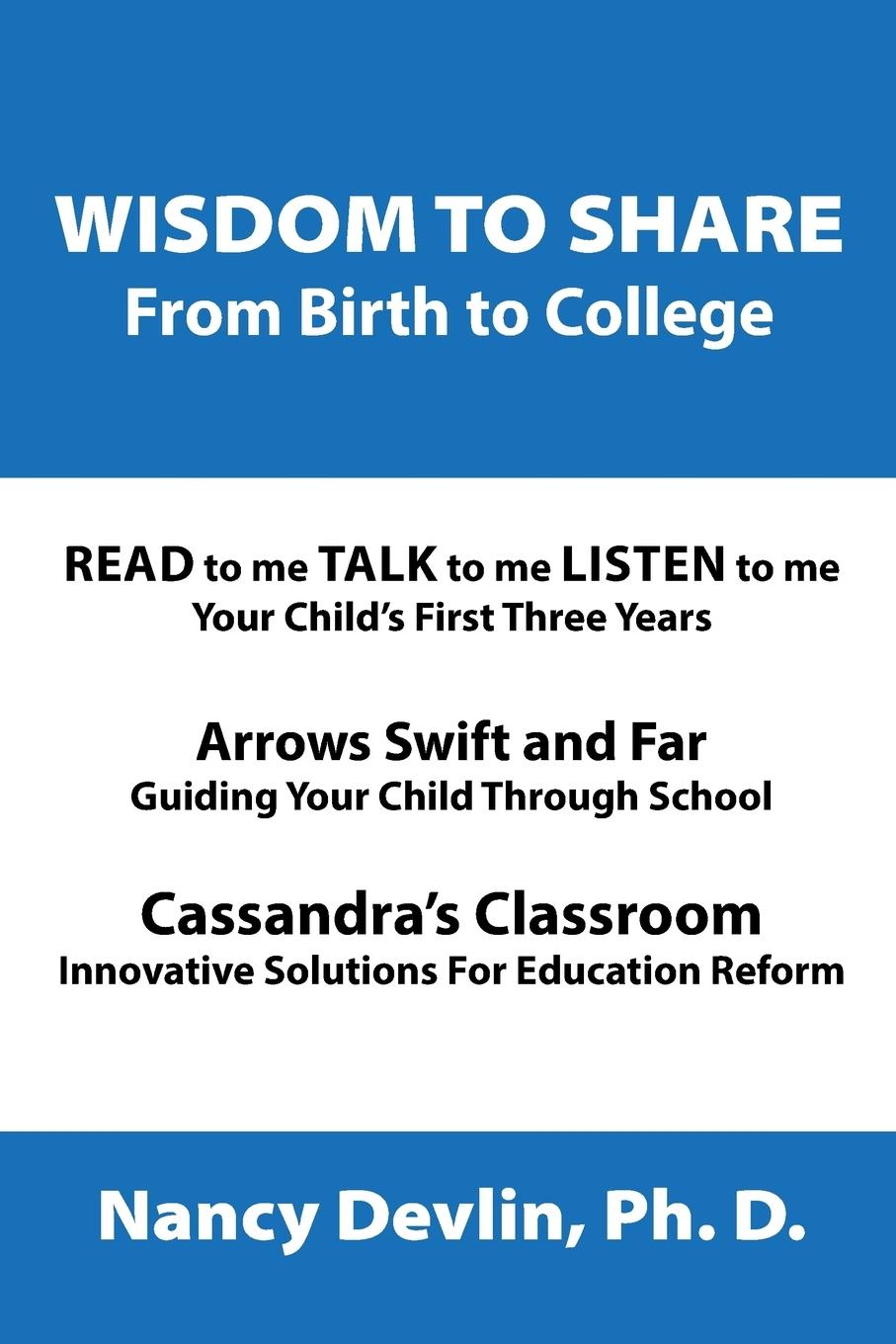 Vorderes Coverbild Wisdom to Share from Birth to College