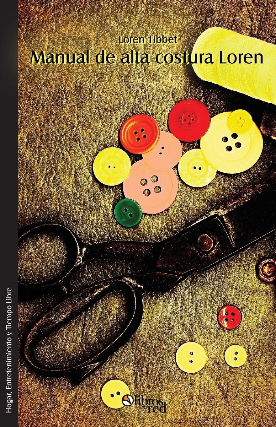 Vorderes Coverbild Manual de alta costura Loren