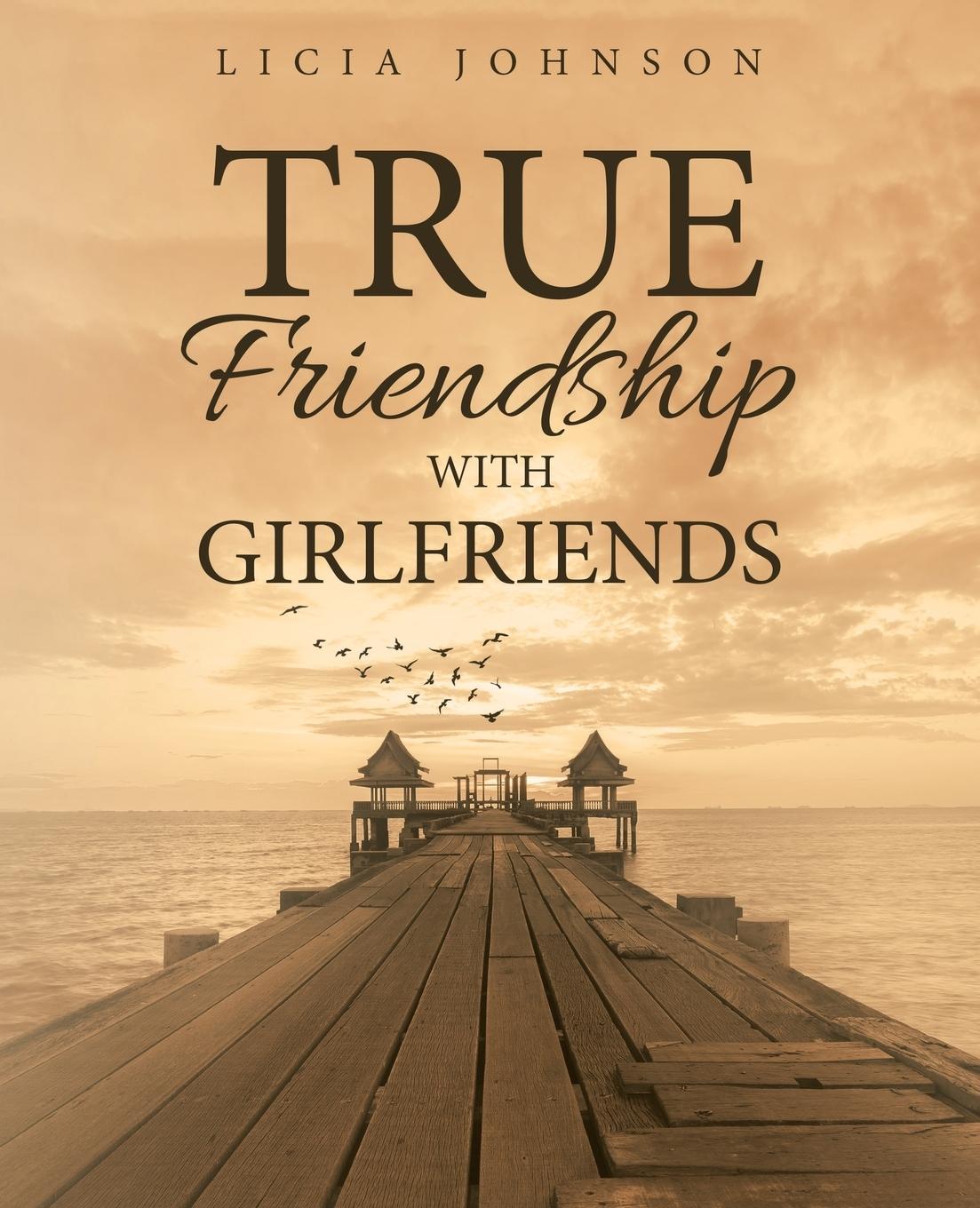 Vorderes Coverbild True Friendship with Girlfriends