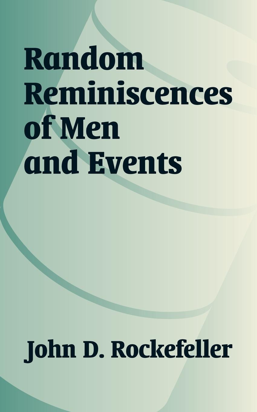 Vorderes Coverbild Random Reminiscences of Men and Events