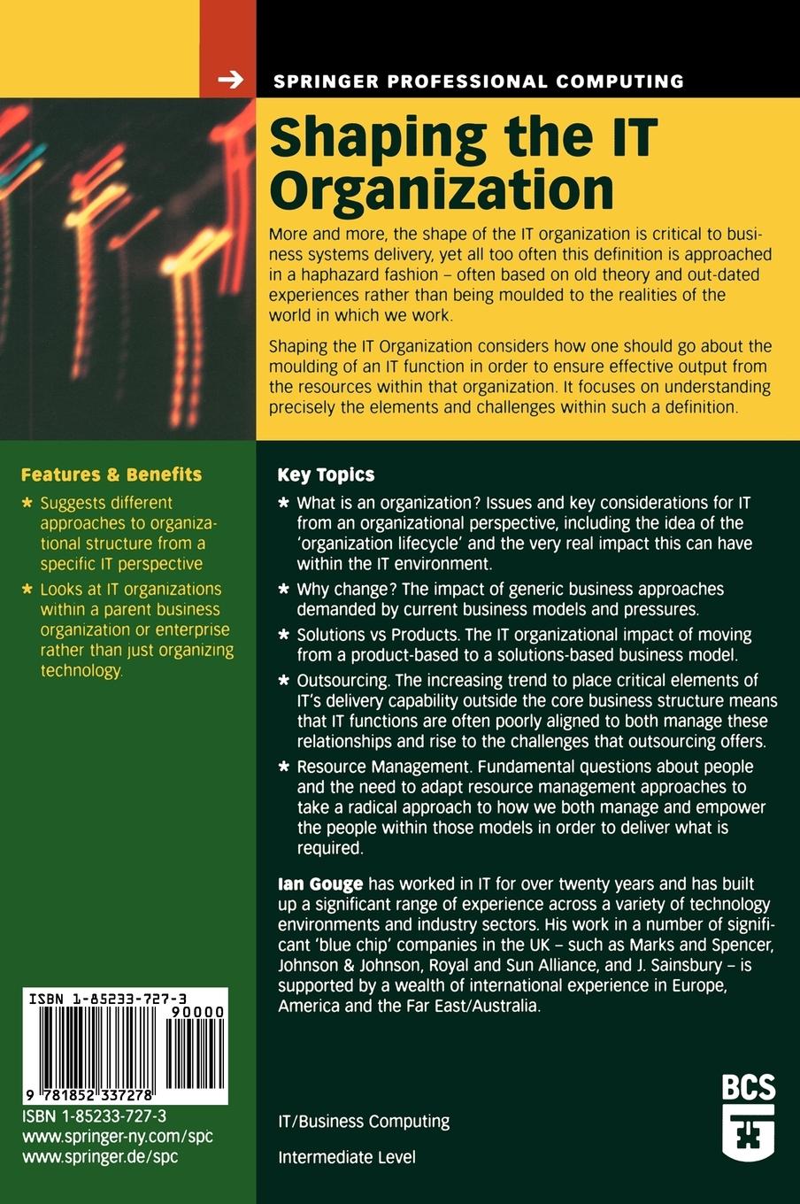 Rückseitencover Shaping the IT Organization - The Impact of Outsourcing and the New Business Model