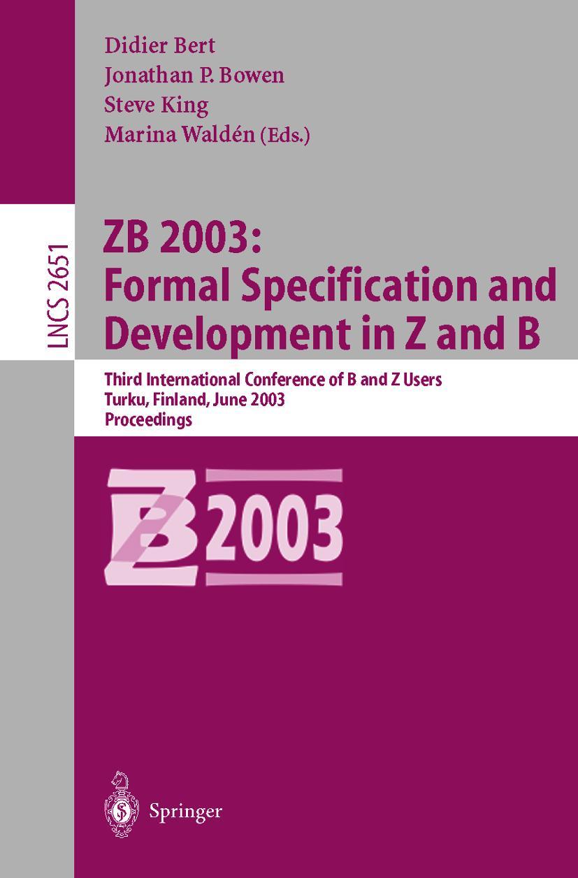 Vorderes Coverbild ZB 2003: Formal Specification and Development in Z and B