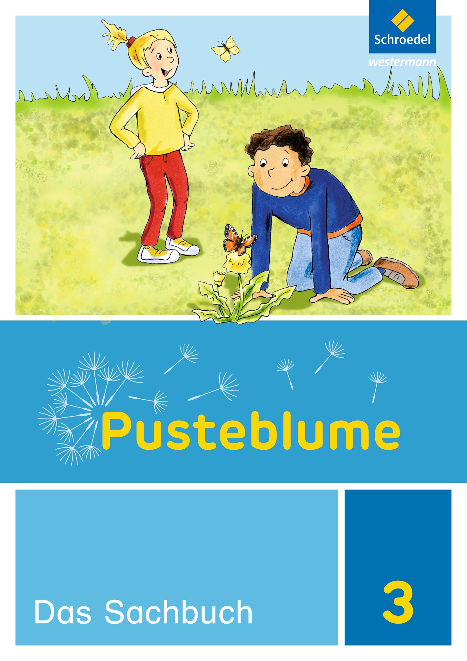 Vorderes Coverbild Pusteblume. Das Sachbuch 3. Schulbuch. Niedersachsen, Hessen, Rheinland-Pfalz, Saarland und Schleswig-Holstein