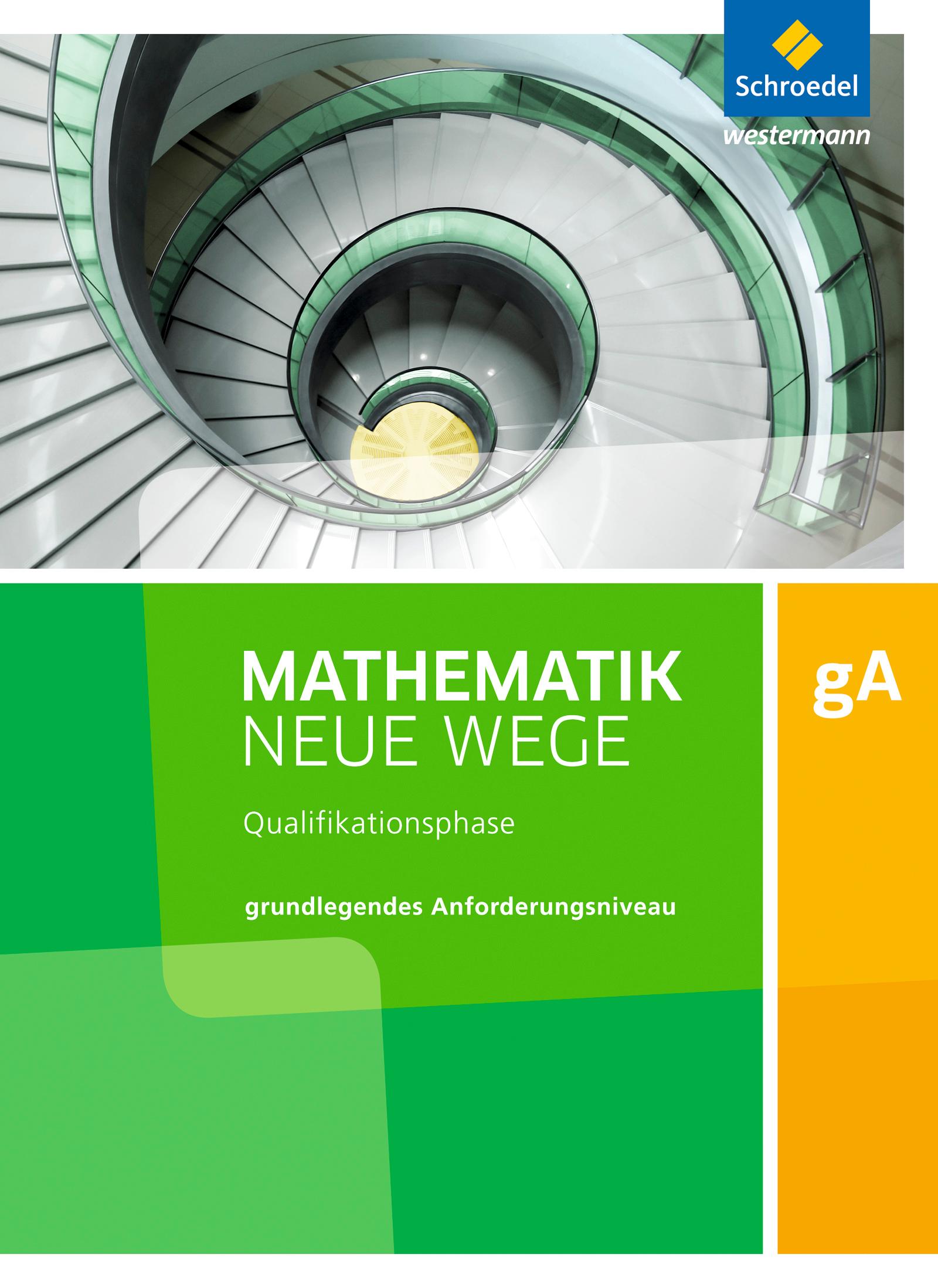 Vorderes Coverbild Mathematik Neue Wege SII. Qualifikationsphase Grundkurs: Arbeitsbuch. Niedersachsen