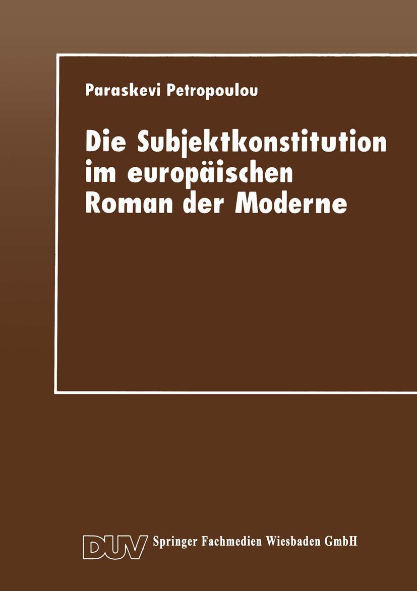 Vorderes Coverbild Die Subjektkonstitution im europäischen Roman der Moderne