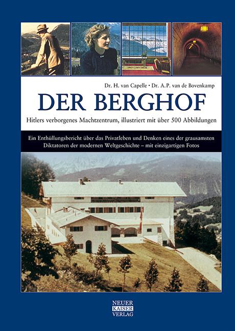 Vorderes Coverbild Der Berghof - Hitlers verborgenes Machtzentrum