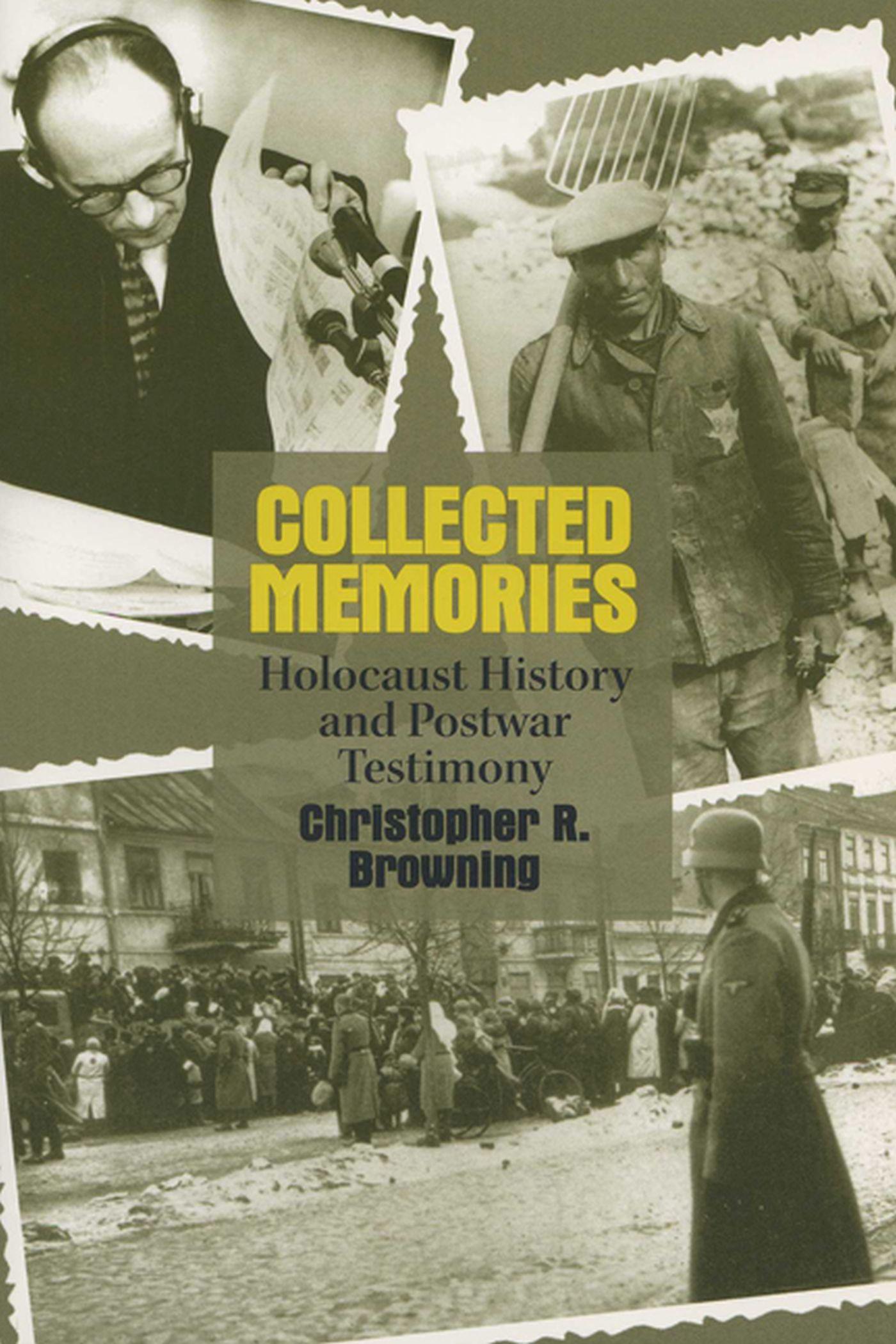 Vorderes Coverbild Collected Memories: Holocaust History and Postwar Testimony