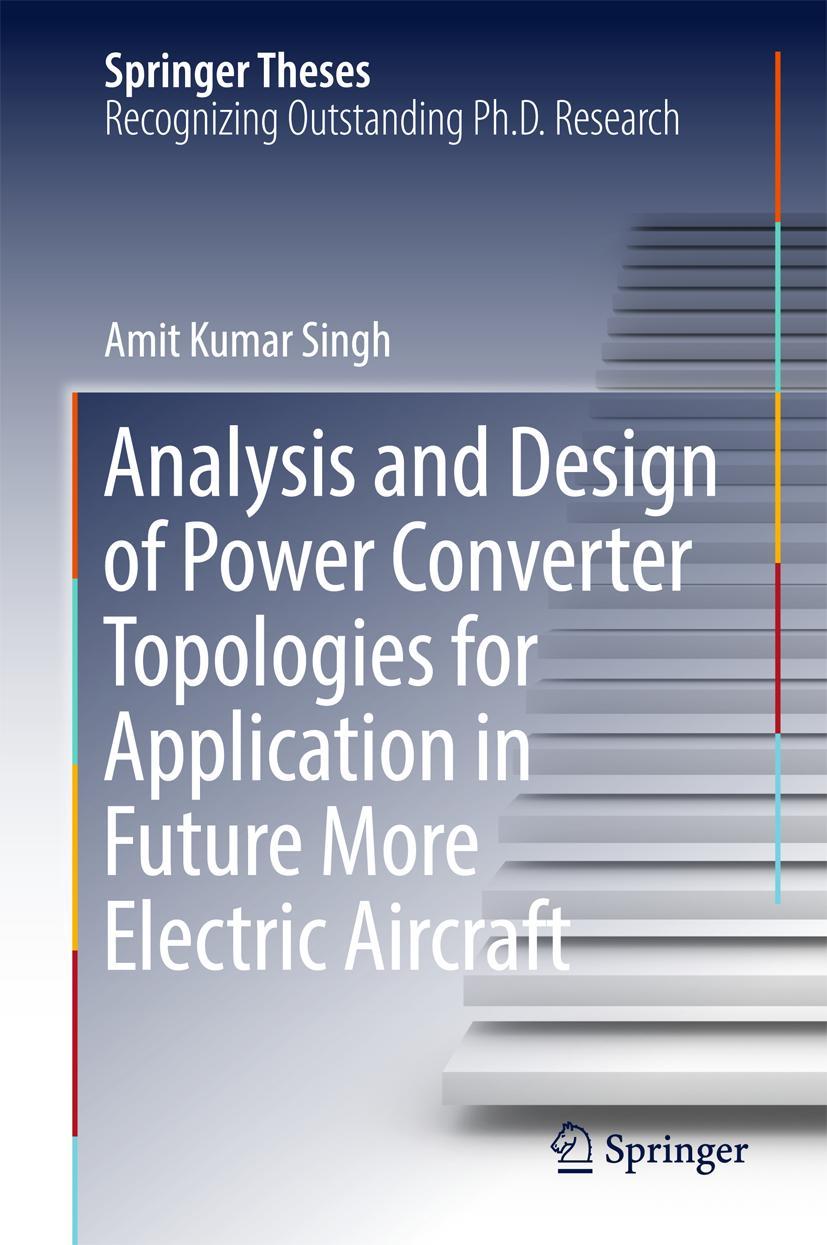 Vorderes Coverbild Analysis and Design of Power Converter Topologies for Application in Future More Electric Aircraft
